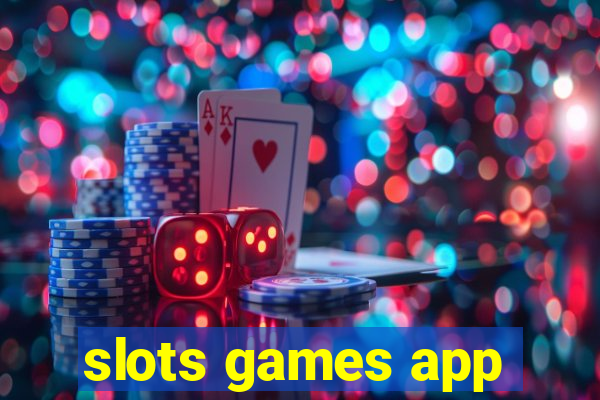 slots games app